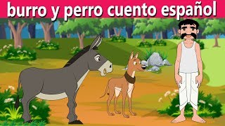 burro y perro cuento español -cuentos de hadas españoles | historias para niños