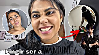 FINGIR SER A WANDINHA E IRRITEI MINHA MÃE!😰 (muito engraçado)