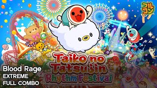 【Taiko no Tatsujin: Rhythm Festival】Blood Rage (DS4Cam) Extreme Full Combo