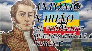 ¿QUIÉN FUE ANTONIO NARIÑO?