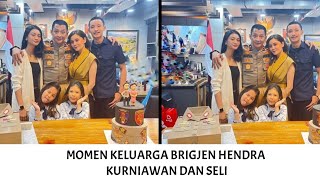 Momen Keseruan keluarga Brigjen hendra kurniawan Dan seali syah