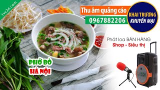 Thu âm quảng cáo khai trương nhà hàng phở bò Minh Hằng