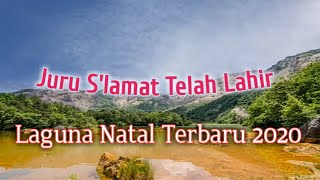 LAGU NATAL TERBARU JURU SLAMAT TELAH LAHIR