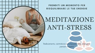 MEDITAZIONE GUIDATA ANTI STRESS - RIEQUILIBRIO ENERGIE