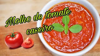 Molho de Tomate Caseiro