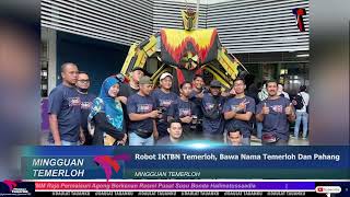 Robot IKTBN Temerloh, Bawa Nama Temerloh