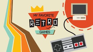 My Top 30 Favorite Retro Games