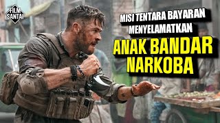 MISI TENTARA BAYARAN MENYELAMATKAN ANAK GEMBONG NARKOBA‼️Alur cerita film EXTRACTION (2020)