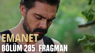 Emanet 285. Bölüm Fragmanı | Legacy Episode 285 Promo