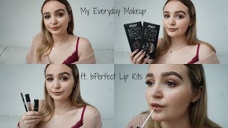 My Current Everyday Makeup ft. bPerfect Lip Kits