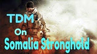 TDM on Somalia Stronghold (11-6)