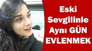 Ex Aşkın Yan Salonda Aynı Gün Evlense?