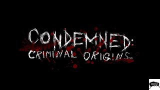 Condemned  Criminal Origins Gameplay