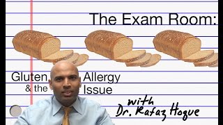 The Exam Room: Gluten & the Allergy Issue