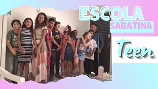 Escola Sabatina Teen - 18 de Maio de 2024