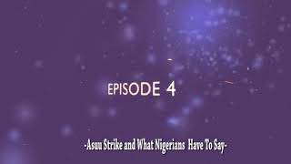 What Nigerians are saying about the ASUU strike.