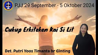 Bahan PJJ 29 September - 5 Oktober 2024 | Cukup Erkiteken Kai Si Lit | Det. Putri Yoos T. br Gitning