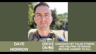 Canadian Vet Talks Fitness And Helping Veterans Become Harder To Kill