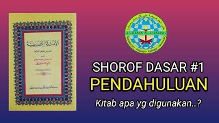 SHOROF DASAR #1 - Pendahuluan & Kitab yg digunakan