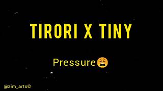 Tirori X Tiny - Pressure 😩🇿🇼 #zimmusic #trending