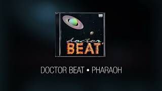 Doctor Beat - Pharaoh