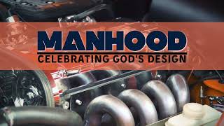 Manhood, Week 4, Pastor Pat Rankin ~ June 25, 2023