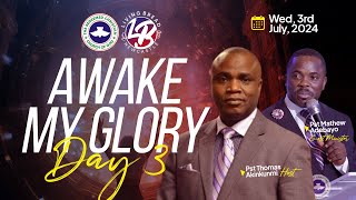 Awake My Glory -  Day 3