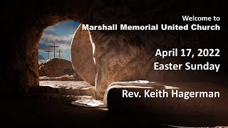 April 17/22: EASTER SUNDAY @ Marshall Memorial United Church