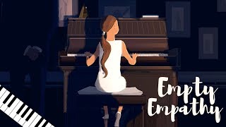 Empty Empathy (Dark dramatic instrumental piano music)