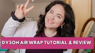 dyson air wrap review + tutorial (is it worth the money?)