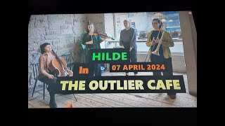 (Vol.05 No.05) - HILDE In THE OUTLIER CAFE - GLASGOW (s/uk) - 07 APRIL 2024