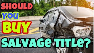 What You Need To Understand Before Buying A Salvage Title Car