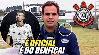 ⚫⚪ É OFICIAL! PARTIU, BENFICA! ESTÁ DEIXANDO O CORINTHIANS. ÚLTIMAS NOTÍCIAS DO CORINTHIANS.