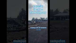 Pabrik Garmen Indonesia #industry #garments #temanggung #jateng