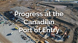 Progress at the Canadian Port of Entry