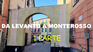 LE CINQUE TERRE  da levanto a monterosso 1parte