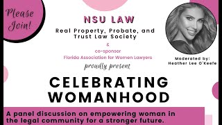 NSU Law Women's Empowerment Panel Feat. Female Judges, Attorneys, & Host, Heather Lee O'Keefe