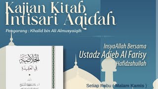 Kajian Kitab Intisari Aqidah bersama Ustadz Adieb Al Farisy