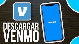 ✅Cómo DESCARGAR La App de VENMO (Guía Paso a Paso)🔴