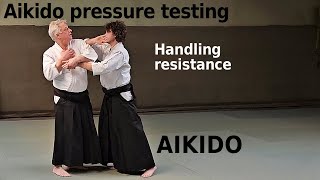 Aikido pressure testing: handling resistance, by Stefan Stenudd