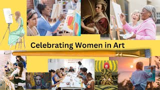 Celebrating Women in Art #painting #arthistory #artist #paintingstyles