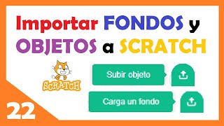 22 🟠 SCRATCH : IMPORTAR imágenes de INTERNET como OBJETOS sin FONDOS o  para el ESCENARIO