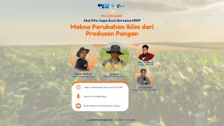 Aksi Kita Sapa Bumi: Makna Perubahan Iklim dari Produsen Pangan