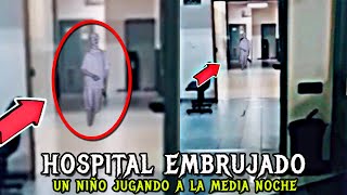 Graban EL ESPIRITU DE UN NIÑO Jugando En Un Hospital  Ademas de Otros Casos Igual De ATERRADORES