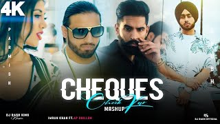 Feel The Cheque - Mashup | Shubh ft.Parmish Verma & Paradox | Check Kar x Cheque.