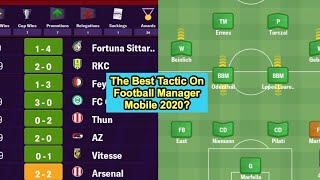 THE BEST FOOTBALL MANAGER MOBILE 2020 TACTIC