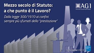 Statuto dei Lavoratori - tavola rotonda