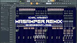 MASAMPER REMIX🌴 (ighenggona langi) Ichal Mament Emdeer (Reggae Jump) ‼️‼️‼️