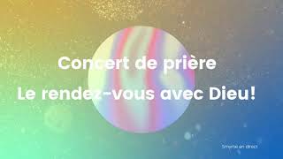 Concert de prière, le rendez-vous avec Dieu - 6 octobre  2023