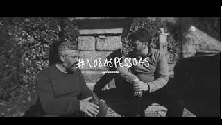 Nós As Pessoas | Episódio 11 - Miguel Santos